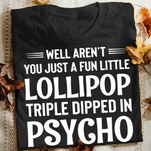 Well aren't you, T-shirt, multiple sizes & and colors available